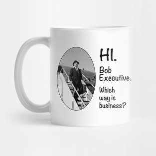 Which Way Is Business? (Black Text) Mug